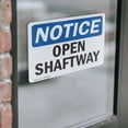 thumbnail image 4 of (2 Pack) Open Shaftway OSHA Notice Sign 10 Inch X 7 Inch Vinyl Label Decal Sticker Weather Resistant, UV Protected for Workplace, Business, and Construction Site, Made in the USA, 4 of 7