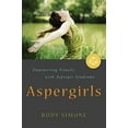 thumbnail image 2 of Aspergirls: Renforcement des Femmes avec le Syndrome d'Asperger, 2 of 3