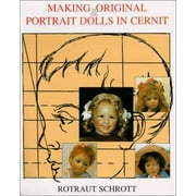 Making Original & Portrait Dolls in Cernit, Used [Hardcover]