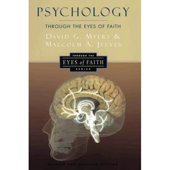 Pre-Owned Psychology Through the Eyes of Faith (Paperback) 0060655577 9780060655570