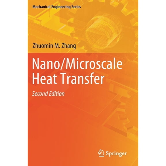Mechanical Engineering Nano/Microscale Heat Transfer, (Paperback)