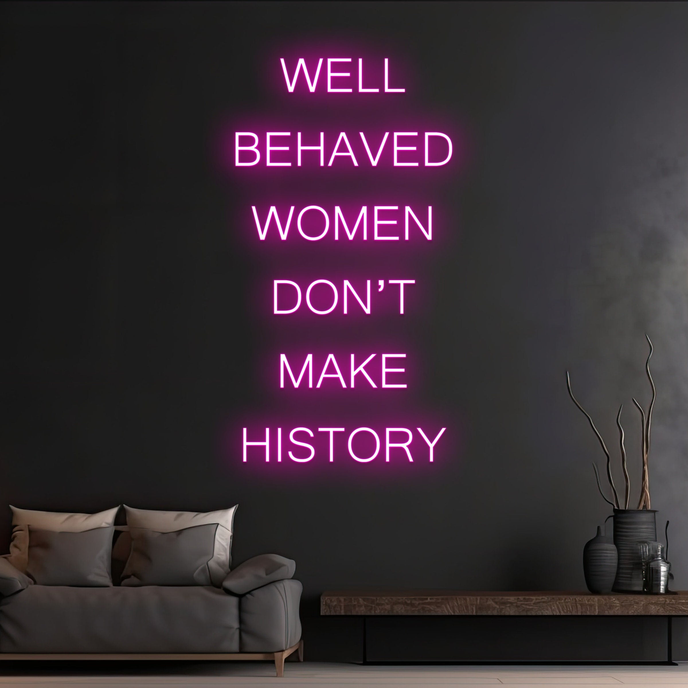 Handmadetneonsign Custom Well Behaved Women Don't Make History Neon Sign, Custom Name LED Light