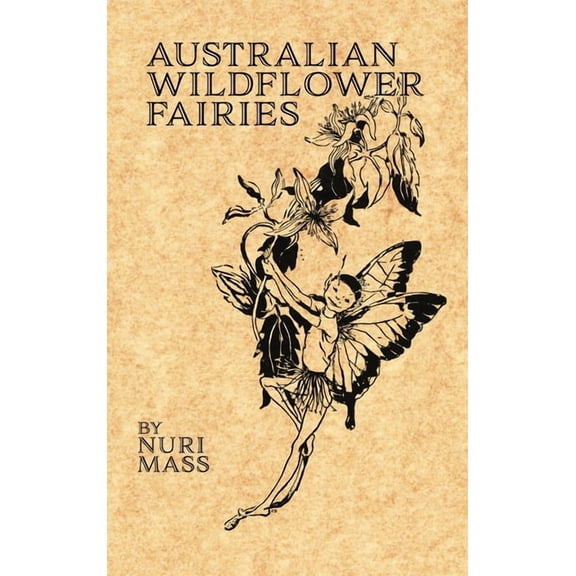 Australian Wildflower Fairies, (Hardcover)