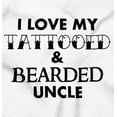 thumbnail image 2 of Love My Tattooed And Bearded Uncle Toddler Boy Girl T Shirt Infant Toddler Brisco Brands 6M, 2 of 6