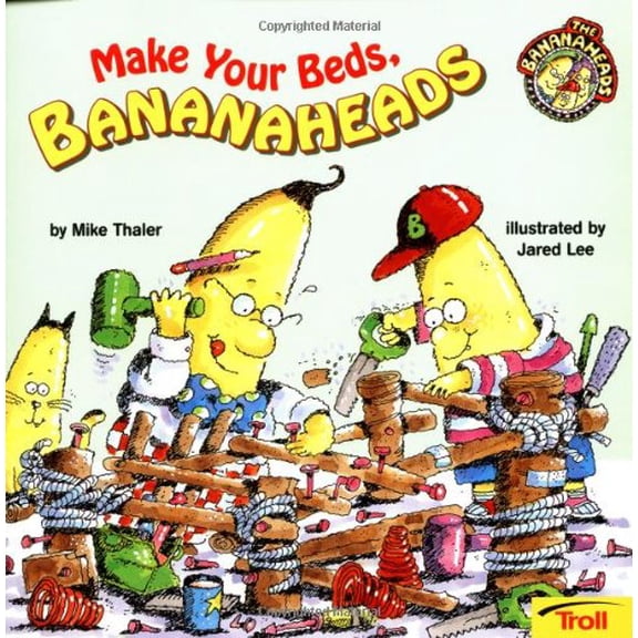 Pre-Owned Make Your Beds, Bananaheads (Paperback) 0816743568 9780816743568