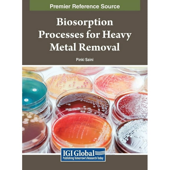 Biosorption Processes for Heavy Metal Removal, (Hardcover)