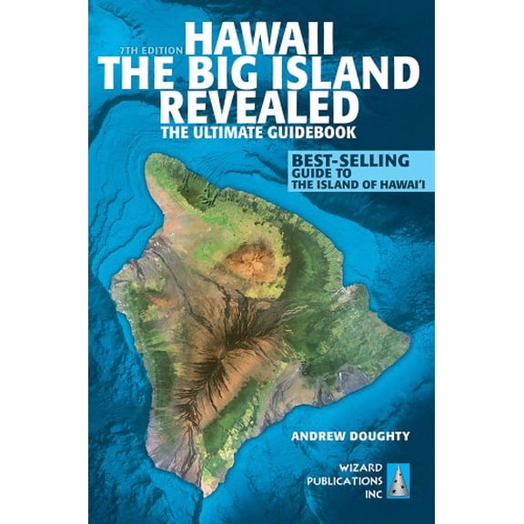 Pre-Owned Hawaii the Big Island Revealed: The Ultimate Guidebook Paperback