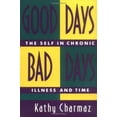thumbnail image 1 of Good Days, Bad Days: The Self in Chronic Illness and Time, 1 of 3