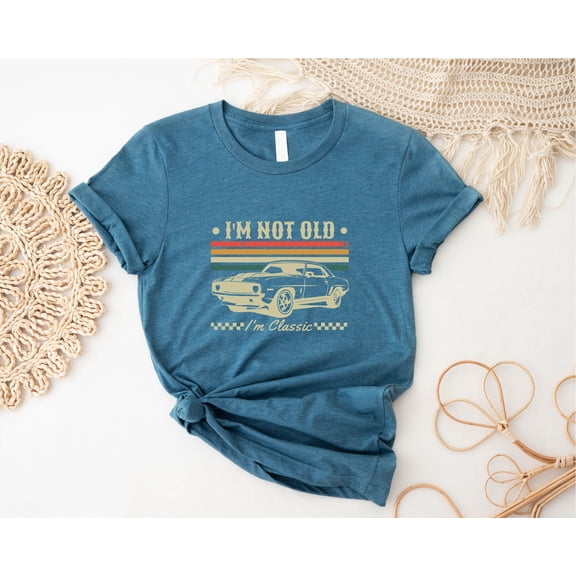 I'm Not Old I'm Classic Shirt, Funny Car Graphic Mens and Womens T-Shirt, Birthday Gifts for Parents Shirt Car Lovers Shirt, Funny Car Shirt