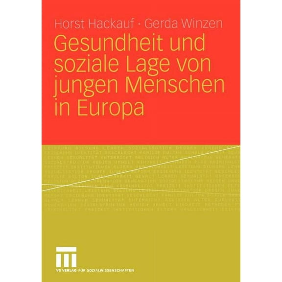 Gesundheit Und Soziale Lage Von Jungen Menschen in Europa, (Paperback)