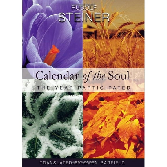 Calendar of the Soul: The Year Participated (Cw 40), (Paperback)