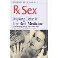 thumbnail image 1 of Pre-Owned RX Sex: Making Love Is the Best Medicine (Paperback) 0897932889 9780897932882, 1 of 1