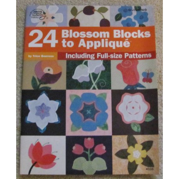 Pre-Owned 24 Blossom Blocks to Applique (Paperback) 1590121643 9781590121641