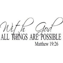 Matthew 19:26, Vinyl Wall Art, with God All Things Are Possible, Christ, Miracles, Wonder Signs