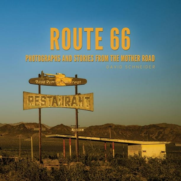 Route 66 : Photographs and Stories from the Mother Road - Walmart.com