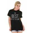 thumbnail image 5 of Best Yet Come Quote Confident Gym Women's Graphic T Shirt Tees Brisco Brands S, 5 of 5