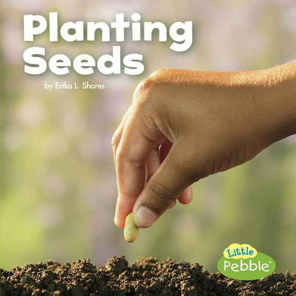 Celebrate Spring Planting Seeds, (Hardcover)