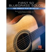 FRED SOKOLOW First 50 Bluegrass Solos You Should Play on Guitar (Paperback)