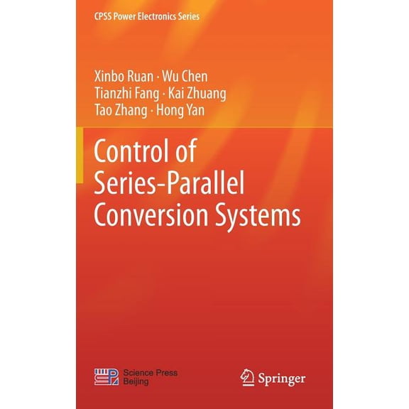 Cpss Power Electronics Control of Series-Parallel Conversion Systems, (Hardcover)