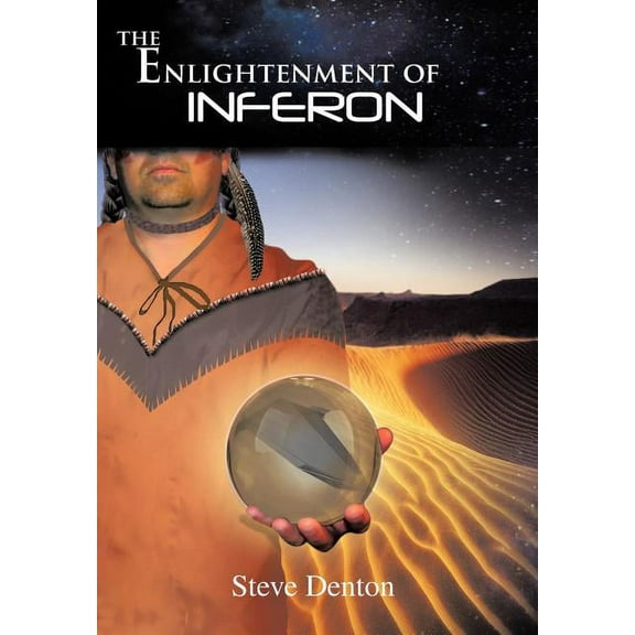 The Enlightenment of Inferon (Hardcover)