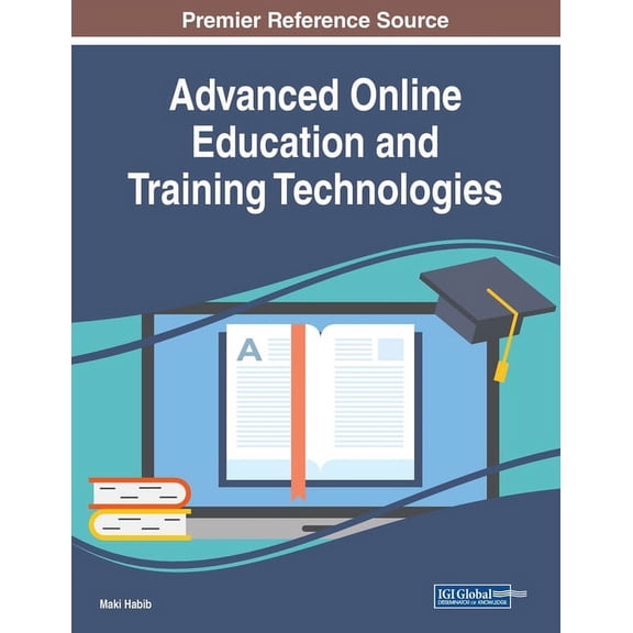 Advanced Online Education and Training Technologies (Paperback)