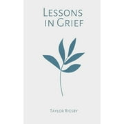 Lessons in Grief (Paperback)