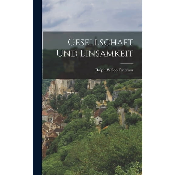 Gesellschaft und Einsamkeit (Hardcover)