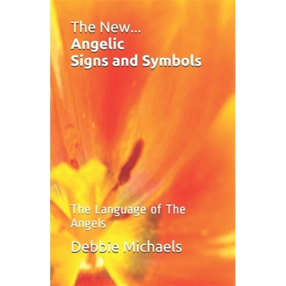 Pre-Owned The New... Angelic Signs and Symbols: The Language of The Angels (Paperback)