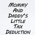 thumbnail image 2 of CafePress - Mommy And Daddys Little Tax Deduction Body Suit - Baby Light Bodysuit, Size Newborn - 24 Months, 2 of 4