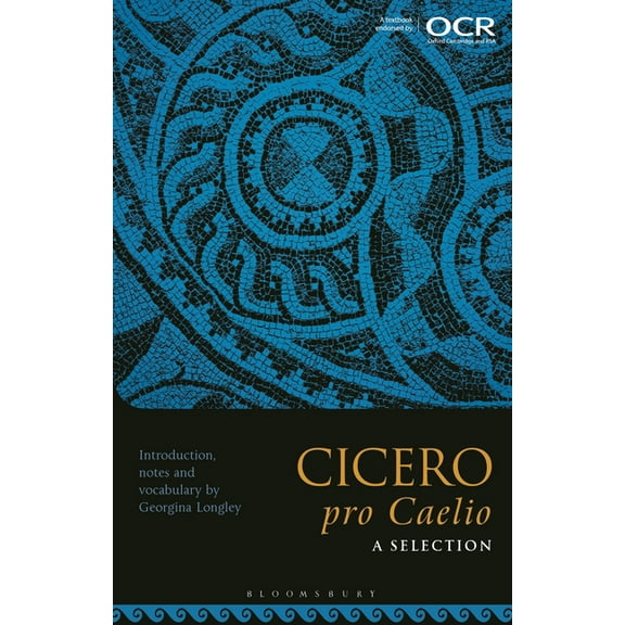 Cicero, Pro Caelio: A Selection (Paperback)