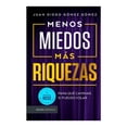 thumbnail image 1 of Menos Miedos Más Riquezas Paidos México Juan Diego Gómez Gómez, 1 of 2