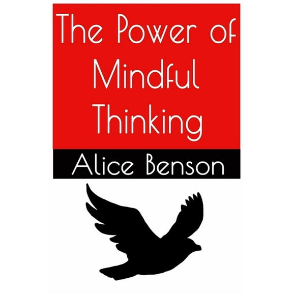 The Power of Mindful Thinking, (Paperback)