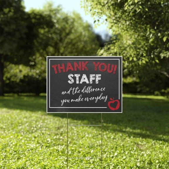 Thank You Staff, The Difference You Make Everyday, Apple, Yard Sign, Printed 2-Sided -18 x 12,24x18 or 36x24, Metal H-Stake Included, v8