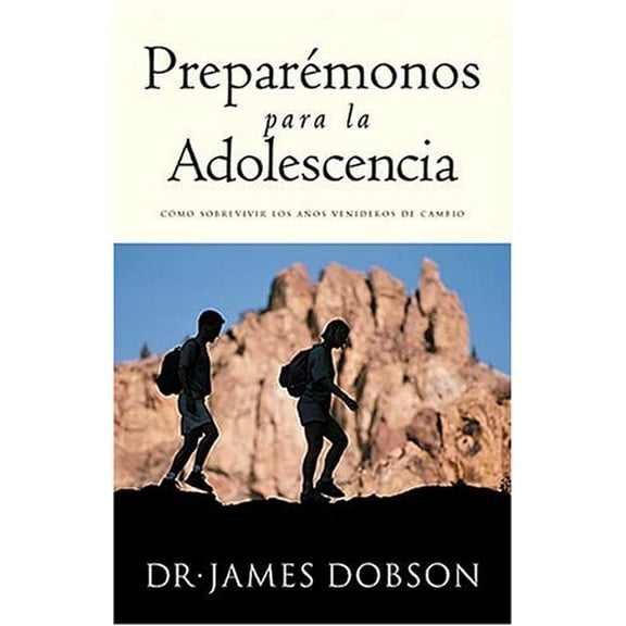 Pre-Owned Preparemonos para la adolescencia: Como Sobrevivir los Años Venideros de Cambio (Spanish Edition) (Paperback) 0881139203 9780881139204