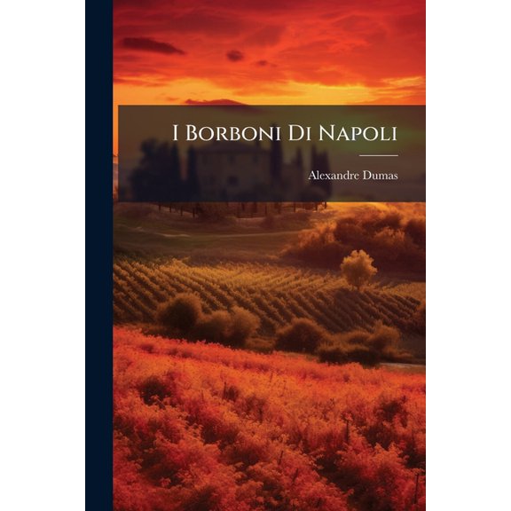 I Borboni Di Napoli, (Paperback)
