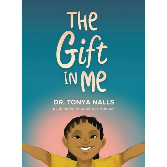 The Gift In Me, (Hardcover)