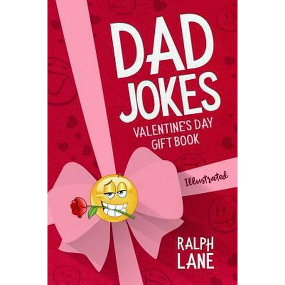 Pre-Owned Dad Jokes: Valentine's Day Gift Book (Paperback) 1732324026 9781732324022