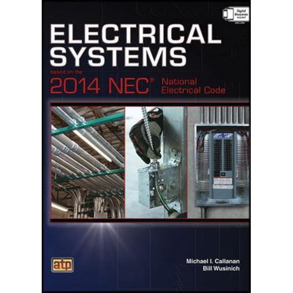 Pre-Owned Electrical Systems Based on the 2014 NEC (Paperback) 0826916414 9780826916419