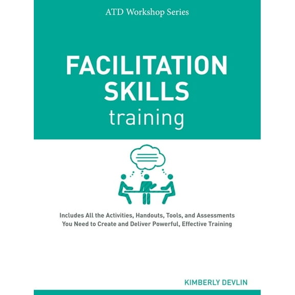 Facilitation Skills Training, (Paperback)