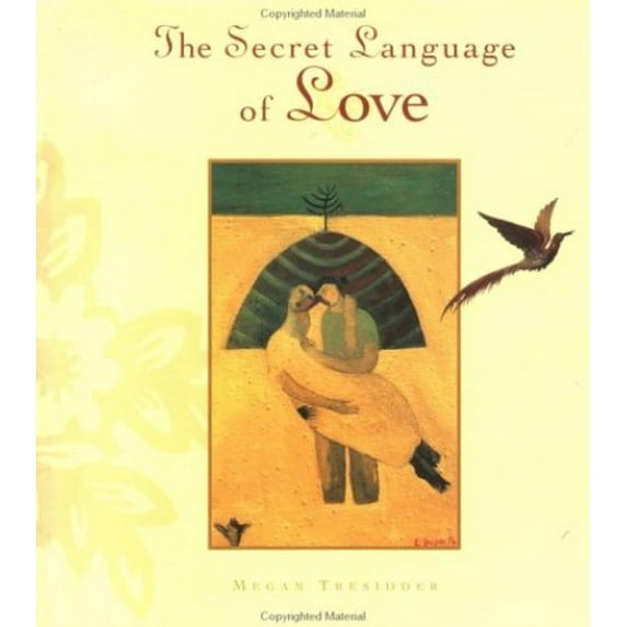 Pre-Owned The Secret Language of Love (Hardcover) 0811814092 9780811814096
