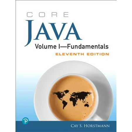 Core Java Volume I--Fundamentals, 1