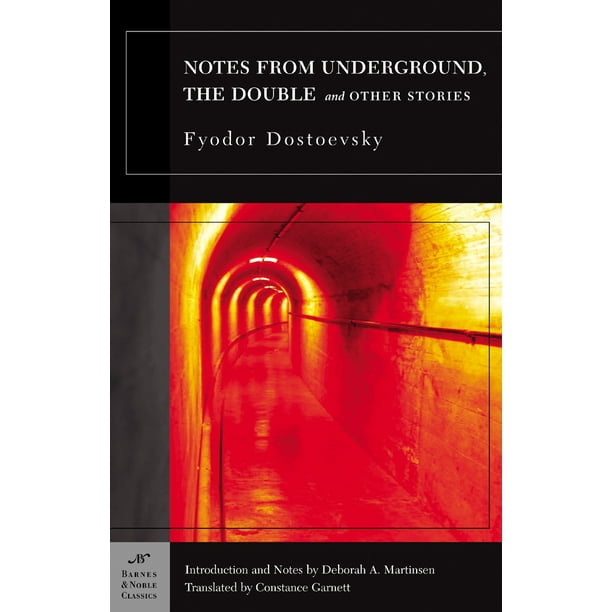 Barnes Noble Classics Notes From Underground The Double And Other Stories Barnes Noble Classics Series Paperback Walmart Com Walmart Com