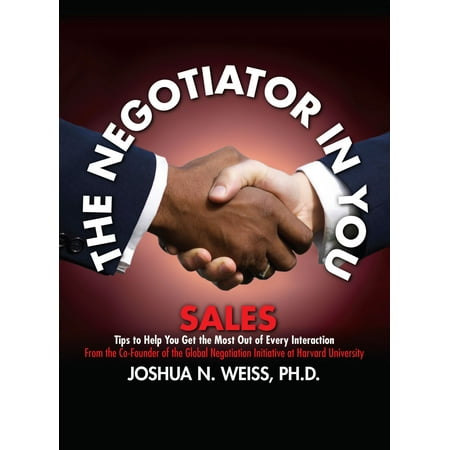 The Negotiator in You: Sales - eBook