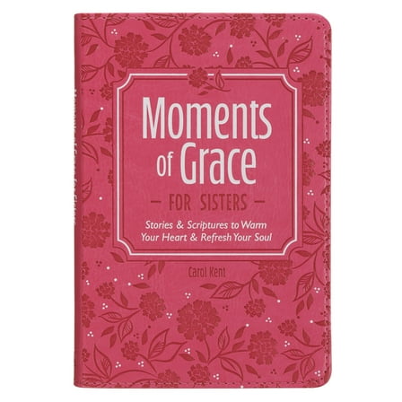Moments of Grace for Sisters, (Hardcover)