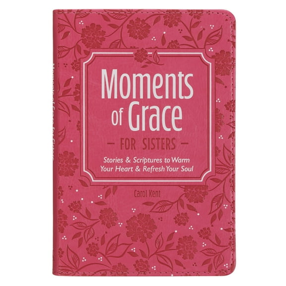 Moments of Grace for Sisters, (Hardcover)