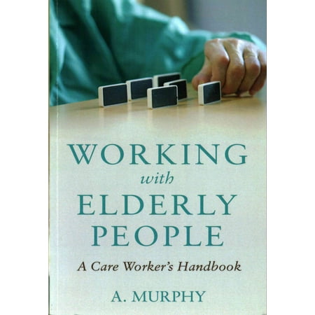 Working with Elderly People