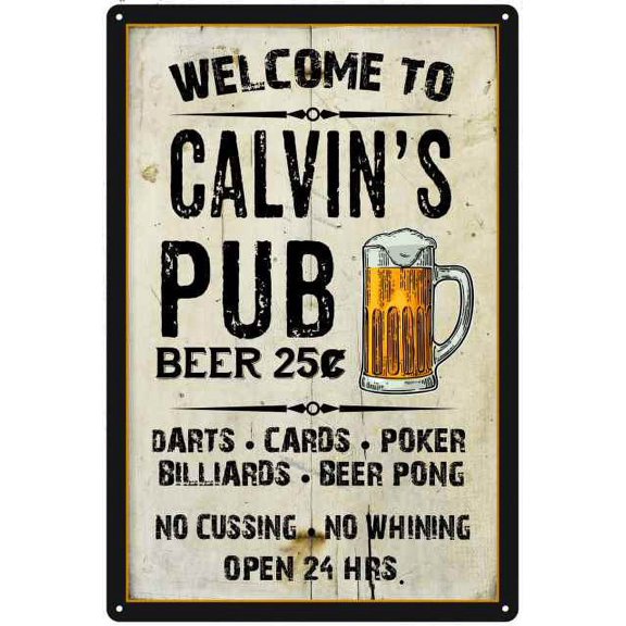CALVIN'S Pub Sign Vintage Man Cave Bar 8 x 12 High Gloss Metal 208120028158