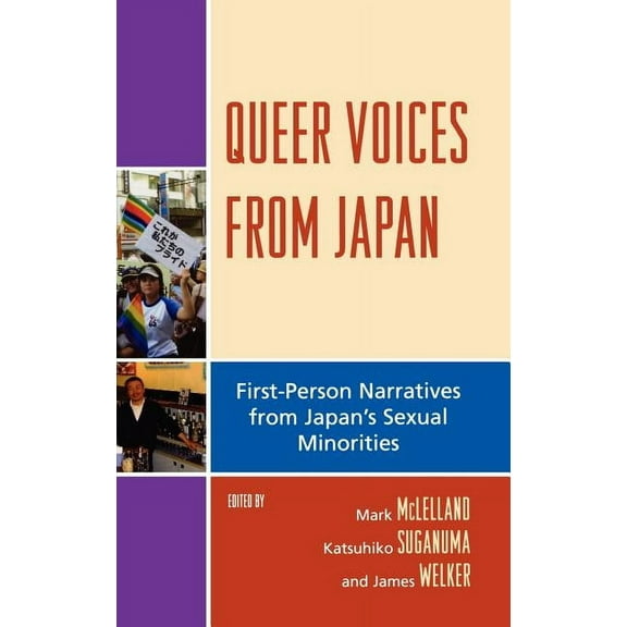 New Studies in Modern Japan: Queer Voices from Japan : First Person Narratives from Japan's Sexual Minorities (Hardcover)