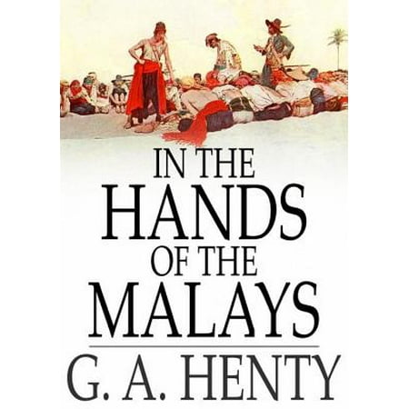 In the Hands of the Malays - eBook