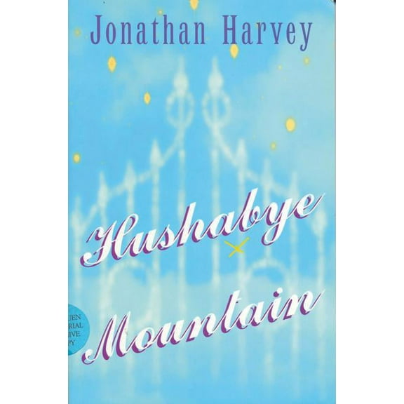 Modern Plays Hush-A-Bye Mountain, (Paperback)